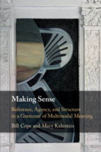 Book Cover for Making Sense by Bill Cope, Mary Kalantzis