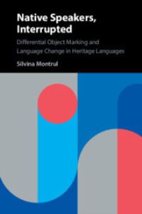 Book Cover for Native Speakers, Interrupted by Silvina Montrul