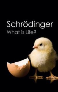 Book Cover for What Is Life? by Erwin Schrödinger, Erwin Schrödinger