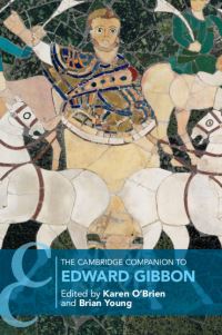 Book Cover for The Cambridge Companion to Edward Gibbon by Karen OBrien, B W Young