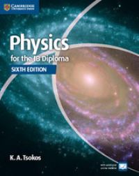 Book Cover for Physics for the IB Diploma Coursebook by K A Tsokos