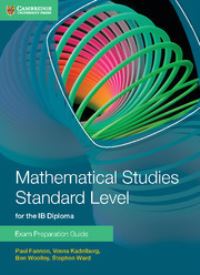 Book Cover for Mathematical Studies Standard Level for the IB Diploma by Paul Fannon, Vesna Kadelburg, Ben Woolley, Stephen Ward