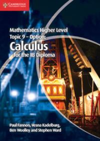 Book Cover for Mathematics Higher Level Topic 9 - Option by Paul Fannon, Vesna Kadelburg, Ben Woolley, Stephen Ward