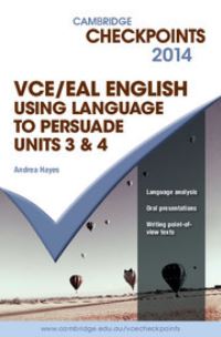 Book Cover for Cambridge Checkpoints VCE English/EAL Using Language to Persuade 2014 by Andrea Hayes