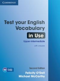 Book Cover for Test Your English Vocabulary in Use. Upper-Intermediate With Answers by Felicity ODell, Michael McCarthy