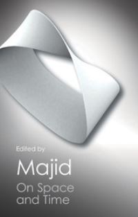 Book Cover for On Space and Time by Shahn Majid, John Polkinghorne, Roger Penrose, Andrew Taylor, Alain Connes, Michael Heller