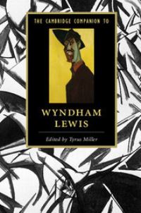 Book Cover for The Cambridge Companion to Wyndham Lewis by Tyrus Miller