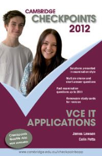 Book Cover for Cambridge Checkpoints VCE IT Applications 2012 by Colin Potts, James Lawson