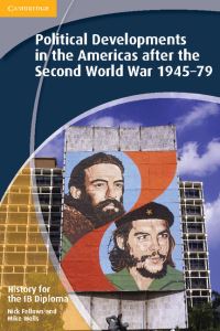Book Cover for Political Developments in the Americas After the Second World War, 1945-79 by Nicholas Fellows, Mike Wells