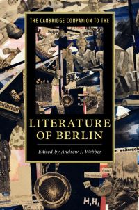 Book Cover for The Cambridge Companion to the Literature of Berlin by Andrew Webber