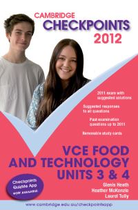 Book Cover for Cambridge Checkpoints VCE Food and Technology Units 3 and 4 2012 by Glenis Heath, Heather McKenzie, Laurel Tully