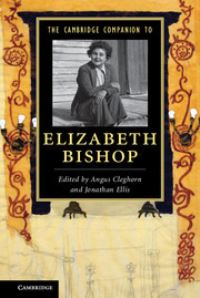 Book Cover for The Cambridge Companion to Elizabeth Bishop by Angus J Cleghorn, Jonathan Ellis