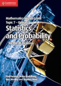 Book Cover for Mathematics Higher Level Topic 7 - Option by Paul Fannon, Vesna Kadelburg, Ben Woolley, Stephen Ward