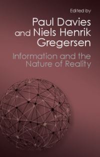 Book Cover for Information and the Nature of Reality by Matter and Information What is Ultimate Symposium God