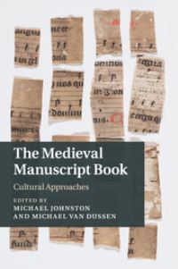 Book Cover for The Medieval Manuscript Book by Michael Johnston, Michael Van Dussen