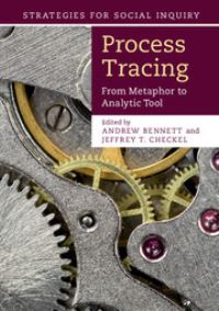 Book Cover for Process Tracing by Andrew Bennett, Jeffrey T Checkel