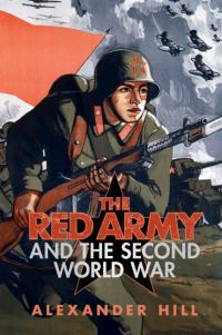 Book Cover for The Red Army and the Second World War by Alexander Hill