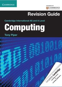 Book Cover for Cambridge International AS and A Level Computing. Revision Guide by Tony Piper