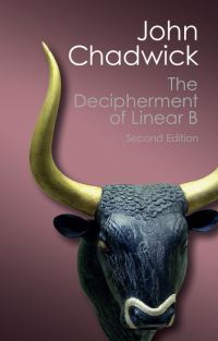 Book Cover for The Decipherment of Linear B by John Chadwick