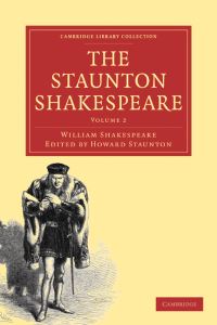 Book Cover for The Staunton Shakespeare by William Shakespeare