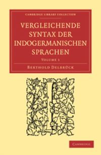 Book Cover for Vergleichende Syntax Der Indogermanischen Sprachen by Berthold Delbr252ck