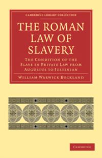 Book Cover for The Roman Law of Slavery by William Warwick Buckland