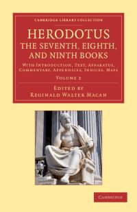 Book Cover for Appendices, Indices, Maps Herodotus: The Seventh, Eighth, and Ninth Books by Herodotus