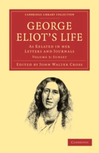 Book Cover for Sunset. George Eliot's Life, as Related in Her Letters and Journals by George Eliot