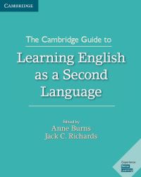 Book Cover for The Cambridge Guide to Learning English as a Second Language by Anne Burns, Jack C Richards