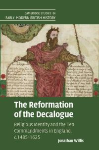 Book Cover for The Reformation of the Decalogue by Jonathan P Willis