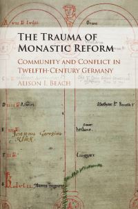 Book Cover for The Trauma of Monastic Reform by Alison I Beach