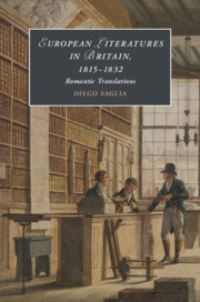 Book Cover for European Literatures in Britain, 1815-1832 by Diego Saglia