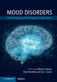 Book Cover for Mood Disorders by Sudhakar Selvaraj, Paolo Brambilla, Jair C Soares