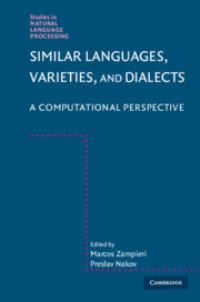 Book Cover for Similar Languages, Varieties, and Dialects by Marcos Zampieri, Preslav Nakov