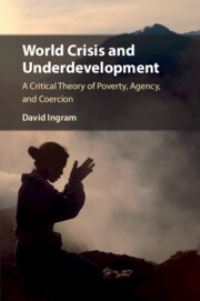 Book Cover for World Crisis and Underdevelopment by David Ingram
