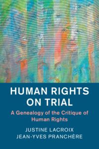 Book Cover for Human Rights on Trial by Justine Lacroix, JeanYves Pranchère
