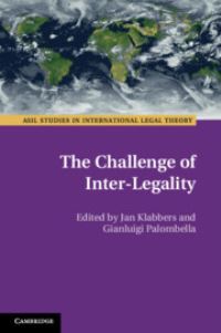 Book Cover for The Challenge of Inter-Legality by Jan Klabbers, Gianluigi Palombella