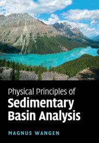 Book Cover for Physical Principles of Sedimentary Basin Analysis by Magnus Wangen