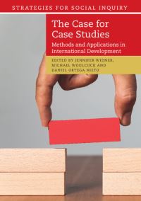 Book Cover for The Case for Case Studies by Jennifer A Widner, Michael J V Woolcock, Daniel Ortega Nieto