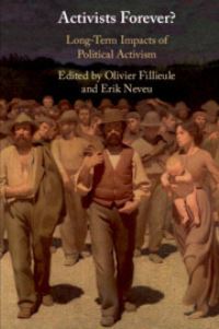Book Cover for Activists Forever? by Erik Neveu, Olivier Fillieule