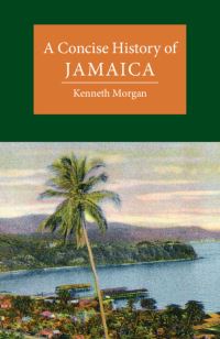 Book Cover for A Concise History of Jamaica by Kenneth Morgan