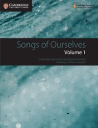 Book Cover for Songs of Ourselves. Volume 1 by Cambridge Assessment International Education Organisation
