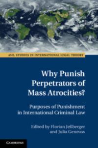 Book Cover for Why Punish Perpetrators of Mass Atrocities? by American Society of International Law