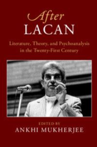 Book Cover for After Lacan by Ankhi Mukherjee