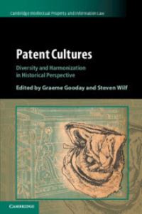 Book Cover for Patent Cultures by Graeme Gooday, Steven Robert Wilf