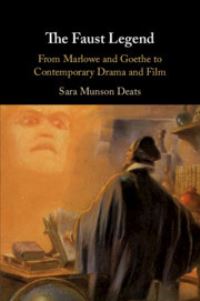 Book Cover for The Faust Legend by Sara Munson Deats