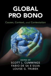 Book Cover for Global Pro Bono by Scott L Cummings, Fabio de Sa e Silva, Louise G Trubek