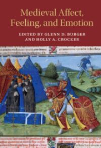 Book Cover for Medieval Affect, Feeling, and Emotion by Glenn Burger, Holly A Crocker