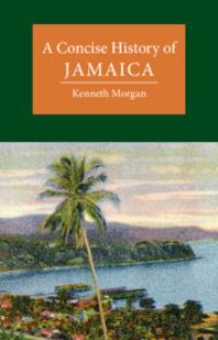 Book Cover for A Concise History of Jamaica by Kenneth Morgan