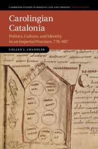 Book Cover for Carolingian Catalonia by Cullen J. Chandler